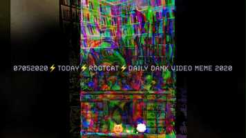 Free download  ❌ 12:12 PT⚡️07 05 2020⚡️TODAY ⚡️ROOTCAT⚡️DAILY ⭕️ DANK VIDEO MEME video and edit with RedcoolMedia movie maker MovieStudio video editor online and AudioStudio audio editor onlin