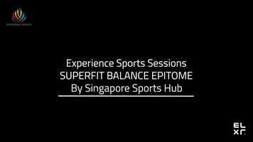 Free download 18 Nov - Experience Sports Sessions SUPERFIT BALANCE EPITOME by Singapore Sports Hub video and edit with RedcoolMedia movie maker MovieStudio video editor online and AudioStudio audio editor onlin