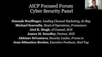 Free download AICP Focused Forum: Cyber Security video and edit with RedcoolMedia movie maker MovieStudio video editor online and AudioStudio audio editor onlin