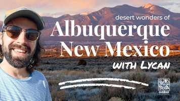 Free download Albuquerque Desert Wonders with Lycan from Outdoor School video and edit with RedcoolMedia movie maker MovieStudio video editor online and AudioStudio audio editor onlin