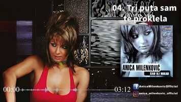 Free download Anica Milenkovic - Tri put sam te proklela - (Official Audio 2004.) video and edit with RedcoolMedia movie maker MovieStudio video editor online and AudioStudio audio editor onlin