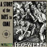 Free download A Story of the Days to Come audio book and edit with RedcoolMedia movie maker MovieStudio video editor online and AudioStudio audio editor onlin