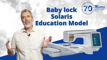 Free download Baby lock Solaris Education Model Anniversary Presentation video and edit with RedcoolMedia movie maker MovieStudio video editor online and AudioStudio audio editor onlin