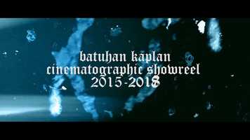 Free download Batuhan Kaplan Cinematographic Showreel 2015-2018 video and edit with RedcoolMedia movie maker MovieStudio video editor online and AudioStudio audio editor onlin