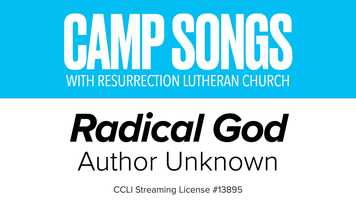 Free download Camp Song: Radical God video and edit with RedcoolMedia movie maker MovieStudio video editor online and AudioStudio audio editor onlin