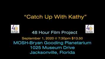 Free download Catch Up With Kathy - Teaser (Jacksonville 48 Hour Film Project) video and edit with RedcoolMedia movie maker MovieStudio video editor online and AudioStudio audio editor onlin