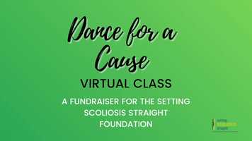 Free download Dance for a Cause 2021 Virtual Class - A Fundraiser for the Setting Scoliosis Straight Foundation video and edit with RedcoolMedia movie maker MovieStudio video editor online and AudioStudio audio editor onlin