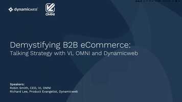 Free download Demystifying B2B eCommerce: Talking Strategy with VL OMNI and Dynamicweb video and edit with RedcoolMedia movie maker MovieStudio video editor online and AudioStudio audio editor onlin