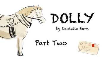 Free download Dolly by Danielle Burn - Part 2 video and edit with RedcoolMedia movie maker MovieStudio video editor online and AudioStudio audio editor onlin