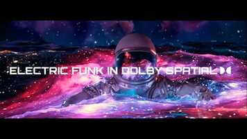 Free download Electric Funk (Dolby Atmos Mix) - Listen on Headphones. video and edit with RedcoolMedia movie maker MovieStudio video editor online and AudioStudio audio editor onlin