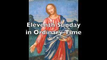 Free download Eleventh Sunday in Ordinary Time video and edit with RedcoolMedia movie maker MovieStudio video editor online and AudioStudio audio editor onlin