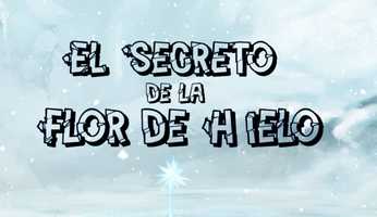 Free download El Secreto de la Flor de Hielo - Trailer video and edit with RedcoolMedia movie maker MovieStudio video editor online and AudioStudio audio editor onlin