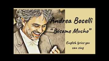 Free download English lyrics you can sing to Bsame Mucho sung by Andrea Bocelli video and edit with RedcoolMedia movie maker MovieStudio video editor online and AudioStudio audio editor onlin