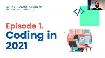 Free download Episode 1 Coding in 2021 - From Data Science, Apps and Blockchain - June 2nd video and edit with RedcoolMedia movie maker MovieStudio video editor online and AudioStudio audio editor onlin