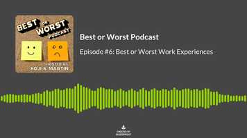 Free download Episode 6 Best Or Worst Work Experiences Soundbite video and edit with RedcoolMedia movie maker MovieStudio video editor online and AudioStudio audio editor onlin