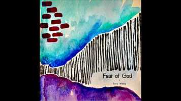 Free download Fear of God - Single by Trey Willis video and edit with RedcoolMedia movie maker MovieStudio video editor online and AudioStudio audio editor onlin