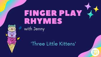 Free download Finger Plays with Jenny | 04 | Three Little Kittens video and edit with RedcoolMedia movie maker MovieStudio video editor online and AudioStudio audio editor onlin