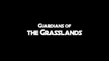 Free download Gaurdians Of The Grasslands video and edit with RedcoolMedia movie maker MovieStudio video editor online and AudioStudio audio editor onlin