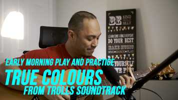 Free download Guitar Practice - Playing True Colours video and edit with RedcoolMedia movie maker MovieStudio video editor online and AudioStudio audio editor onlin