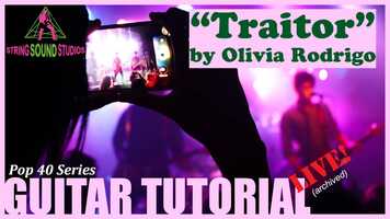 Free download Guitar Tutorial: Traitor by Olivia Rodrigo (How to Play Like a Pro) - String Sound Studios TV video and edit with RedcoolMedia movie maker MovieStudio video editor online and AudioStudio audio editor onlin