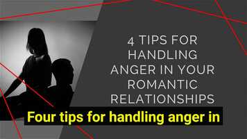 Free download Handling Anger in Your Romantic Relationships video and edit with RedcoolMedia movie maker MovieStudio video editor online and AudioStudio audio editor onlin