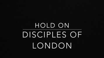 Free download Hold On - Disciples of London - Music Video video and edit with RedcoolMedia movie maker MovieStudio video editor online and AudioStudio audio editor onlin