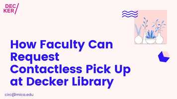 Free download How Faculty Can Request Contactless Pick Up at Decker Library video and edit with RedcoolMedia movie maker MovieStudio video editor online and AudioStudio audio editor onlin