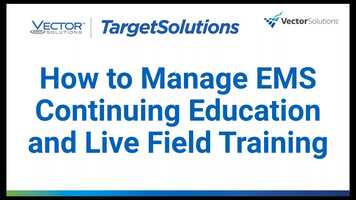 Free download How to Manage EMS Continuing Education and Live Field Training  Webinar.mp4 video and edit with RedcoolMedia movie maker MovieStudio video editor online and AudioStudio audio editor onlin