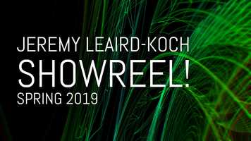 Free download Jeremy Leaird-Koch: Showreel (Spring 2019) video and edit with RedcoolMedia movie maker MovieStudio video editor online and AudioStudio audio editor onlin