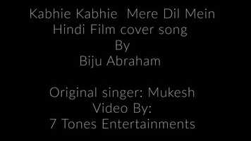 Free download Kabhi Kabhie Mere Dil Mein - Hindi Film cover song by Biju Abraham video and edit with RedcoolMedia movie maker MovieStudio video editor online and AudioStudio audio editor onlin