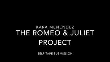 Free download Kara Menendez- Romeo  Juliet Project (self tape) video and edit with RedcoolMedia movie maker MovieStudio video editor online and AudioStudio audio editor onlin