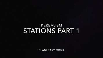 Free download Kerbalism E05 Stations Part 1 video and edit with RedcoolMedia MovieStudio video editor online and AudioStudio audio editor onlin