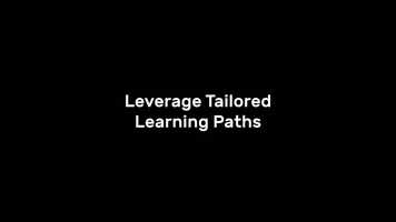 Free download Leverage Tailored Learning Paths video and edit with RedcoolMedia movie maker MovieStudio video editor online and AudioStudio audio editor onlin