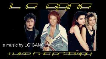 Free download L  G  -   G  A  N  G  ( I like the freeway ) (origina song ) video and edit with RedcoolMedia movie maker MovieStudio video editor online and AudioStudio audio editor onlin