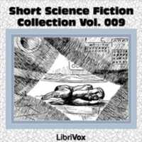 Free download LibriVox Short Sci-fi Story Collection, vol. 009 audio book and edit with RedcoolMedia movie maker MovieStudio video editor online and AudioStudio audio editor onlin