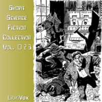 Free download Librivox Short Sci-fi Story Collection, vol. 023 audio book and edit with RedcoolMedia movie maker MovieStudio video editor online and AudioStudio audio editor onlin