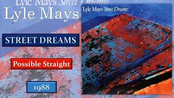 Free download Lyle Mays ~ Possible Straight (1988) video and edit with RedcoolMedia movie maker MovieStudio video editor online and AudioStudio audio editor onlin