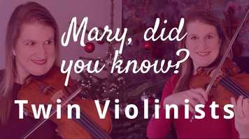 Free download MARY, DID YOU KNOW? - One Girl Two Violins Cover video and edit with RedcoolMedia movie maker MovieStudio video editor online and AudioStudio audio editor onlin