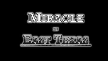 Free download Miracle in East Texas / Pitch Trailer video and edit with RedcoolMedia movie maker MovieStudio video editor online and AudioStudio audio editor onlin