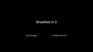 Free download Montage: Breakfast in 5 video and edit with RedcoolMedia movie maker MovieStudio video editor online and AudioStudio audio editor onlin