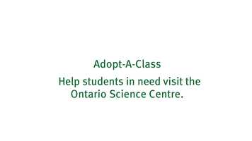 Free download Ontario Science Centre - Adopt A Class.mov video and edit with RedcoolMedia movie maker MovieStudio video editor online and AudioStudio audio editor onlin