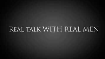 Free download Real Talk with Real Men �� (trailer) video and edit with RedcoolMedia movie maker MovieStudio video editor online and AudioStudio audio editor onlin