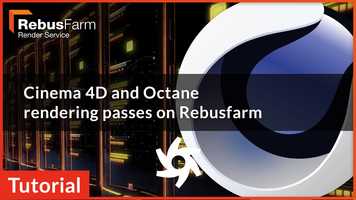 Free download RebusFarm Tips: Cinema 4D  Octane Rendering Multipasses video and edit with RedcoolMedia movie maker MovieStudio video editor online and AudioStudio audio editor onlin