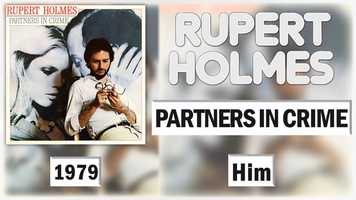 Free download Rupert Holmes ~ Him (1979) video and edit with RedcoolMedia movie maker MovieStudio video editor online and AudioStudio audio editor onlin