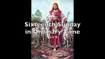 Free download Sixteenth Sunday in Ordinary Time video and edit with RedcoolMedia movie maker MovieStudio video editor online and AudioStudio audio editor onlin