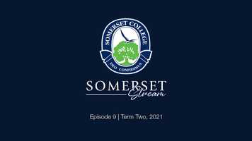 Free download Somerset Stream Episode 9 | Term Two, 2021 video and edit with RedcoolMedia movie maker MovieStudio video editor online and AudioStudio audio editor onlin