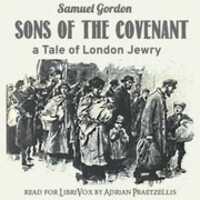 Free download Sons of the Covenant: A Tale of London Jewry audio book and edit with RedcoolMedia movie maker MovieStudio video editor online and AudioStudio audio editor onlin