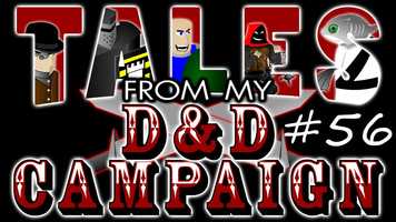 Free download Tales From My DD Campaign #56 video and edit with RedcoolMedia movie maker MovieStudio video editor online and AudioStudio audio editor onlin