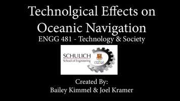 Free download Technological Effects on Oceanic Navigation - ENGG 481 Technology  Society F19 Final Presentation video and edit with RedcoolMedia movie maker MovieStudio video editor online and AudioStudio audio editor onlin