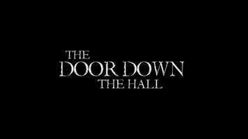 Free download THE DOOR DOWN THE HALL (2020) Trailer video and edit with RedcoolMedia movie maker MovieStudio video editor online and AudioStudio audio editor onlin